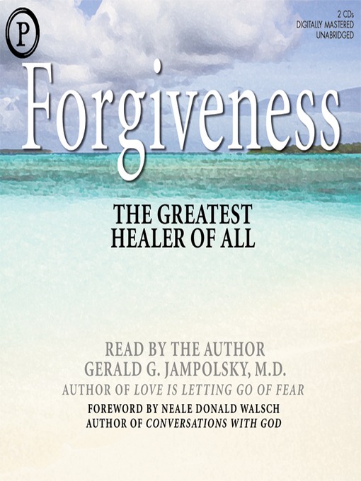 Title details for Forgiveness by Gerald G. Jampolsky - Available